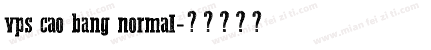 vps cao bang normal字体转换